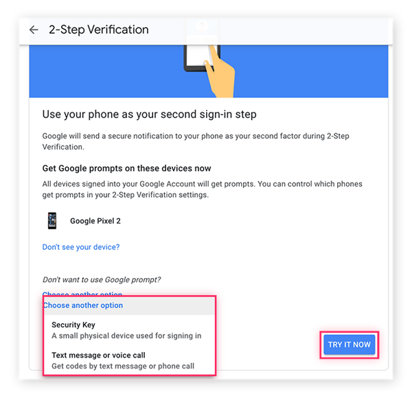 Im Menü zur Zwei-Schritt-Verifizierung können Sie eine Google-Eingabeaufforderung, einen Sicherheitsschlüssel, eine Textnachricht oder einen Sprachanruf als zweiten Identifizierungsschritt verwenden.
